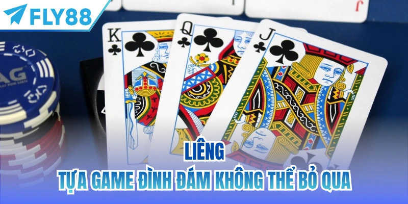 Liêng - tựa game đình đám không thể bỏ qua