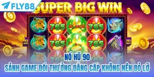 nổ hũ 90