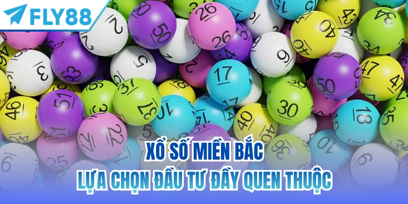 xổ số miền bắc